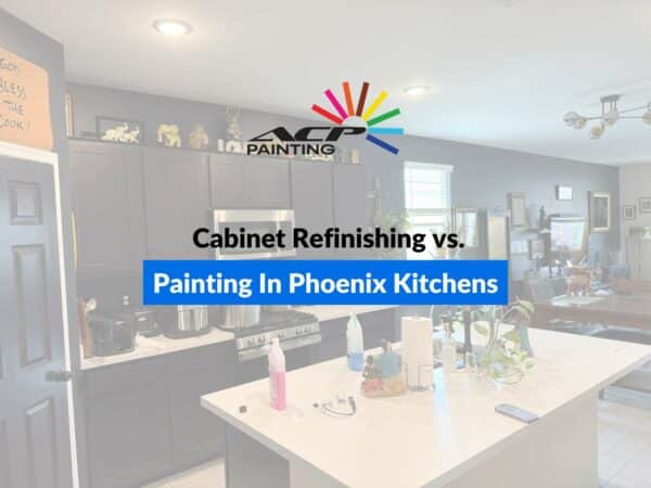 Cabinet Refinishing vs. Painting in Phoenix Kitchens